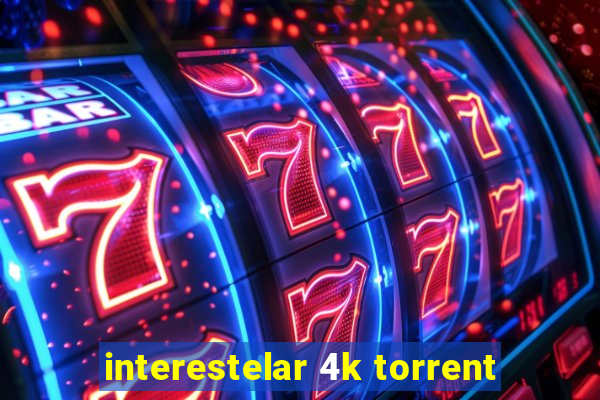 interestelar 4k torrent